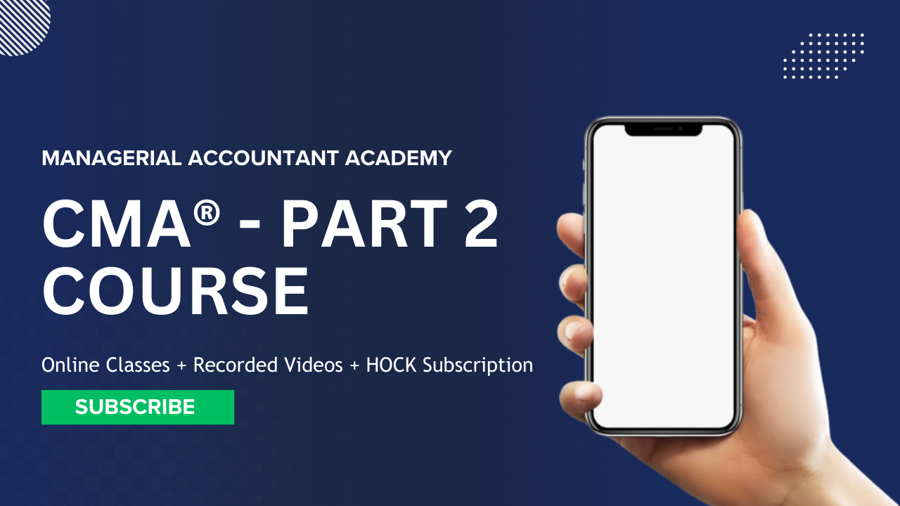 CMA ® Part 2: Strategic Financial Management